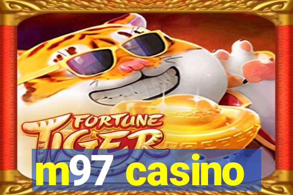 m97 casino